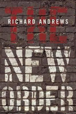 The New Order by Professor Richard Andrews