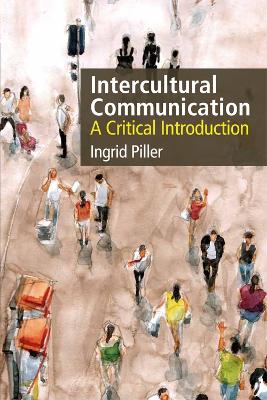 Intercultural Communication by Ingrid Piller