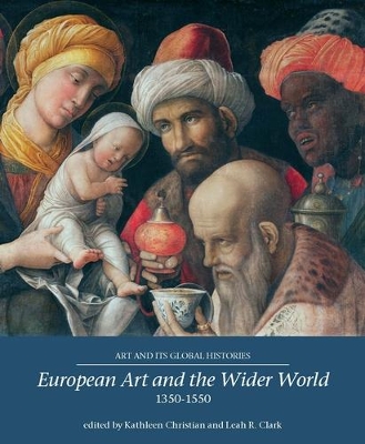 European Art and the Wider World 1350-1550 book