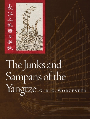 The Junks and Sampans of the Yangtze book
