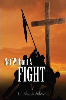 Not Without a Fight book