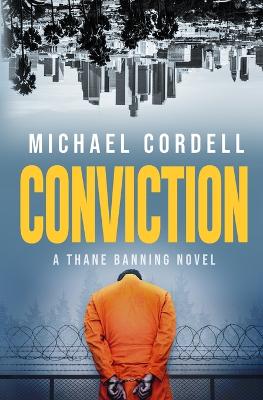 Conviction: A Legal Thriller book