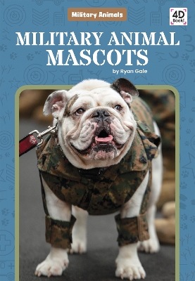 Military Animals: Military Animal Mascots book