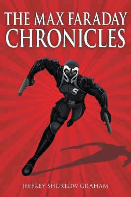 The Max Faraday Chronicles book