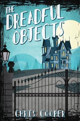 The Dreadful Objects book