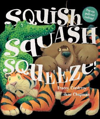 Squish Squash Squeeze! by Tracey Corderoy