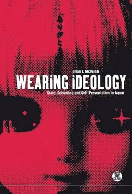 Wearing Ideology by Dr. Brian J. McVeigh