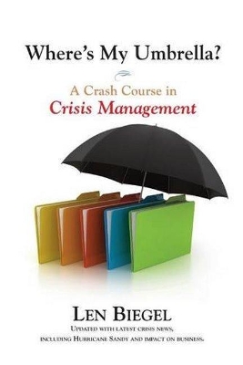 Where's My Umbrella, a Crash Course in Crisis Management book