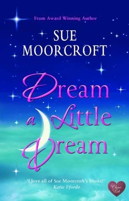 Dream a Little Dream book