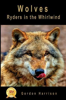 Wolves: Ryders in the Whirlwind book