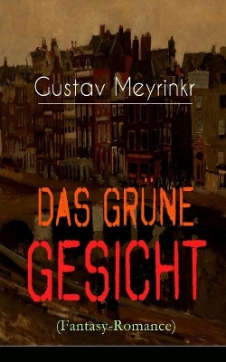 Das grüne Gesicht (Fantasy-Romance): Ein mystischer Liebesroman book