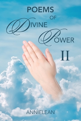 Poems of Divine Power II by Annielean