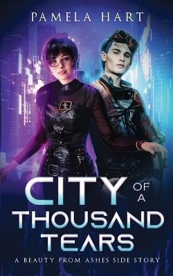 City of a Thousand Tears: A Beauty From Ashes Side Story book