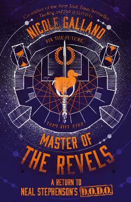 Master of the Revels (The Rise and Fall of D.O.D.O., Book 2) by Nicole Galland