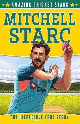 Mitchell Starc (Amazing Cricket Stars, Book 4) book