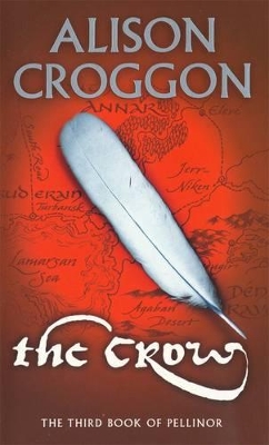 Crow: The Third Book of Pellinor by Alison Croggon