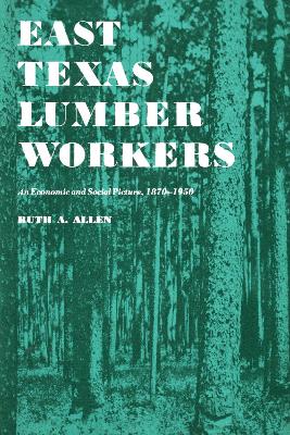 East Texas Lumber Workers book