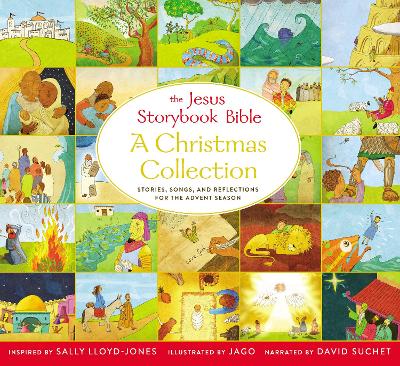 The Jesus Storybook Bible A Christmas Collection: Stories, songs, and reflections for the Advent season book