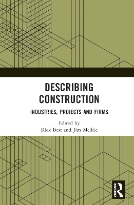 Describing Construction: Industries, Projects and Firms book