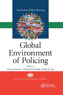 Global Environment of Policing by Darren Palmer