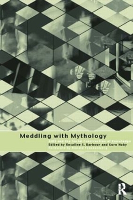 Meddling with Mythology by Rosaline S. Barbour