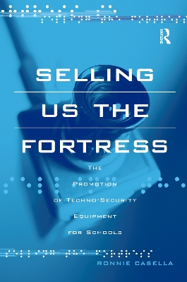 Selling Us the Fortress by Ronnie Casella