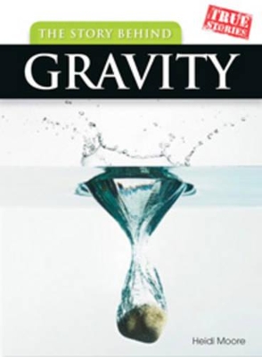 Story Behind Gravity book