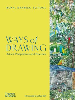 Ways of Drawing: Artists' Perspectives and Practices book