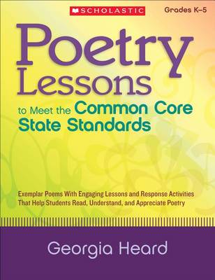 Poetry Lessons to Meet the Common Core State Standards book