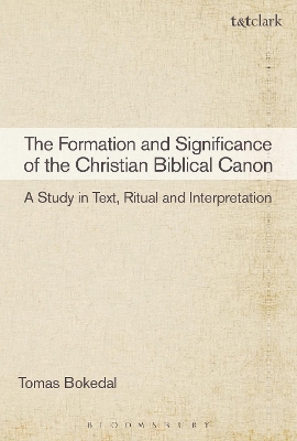 Formation and Significance of the Christian Biblical Canon book
