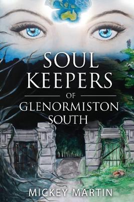 Soul Keepers of Glenormiston South book