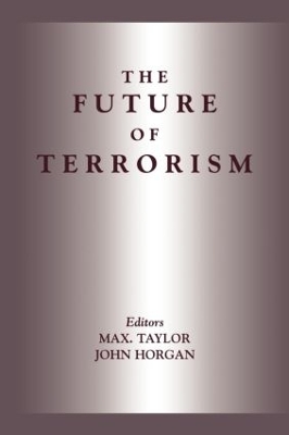 The The Future of Terrorism by John Horgan