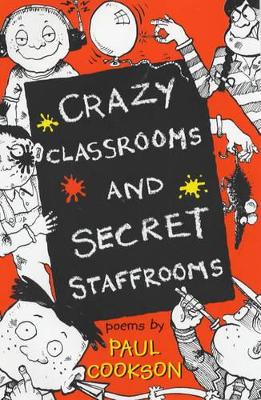 Crazy Classrooms and Secret Staffrooms book