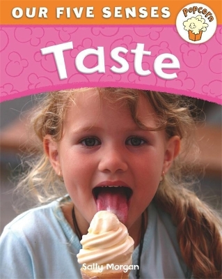 Popcorn: Our Five Senses: Taste book
