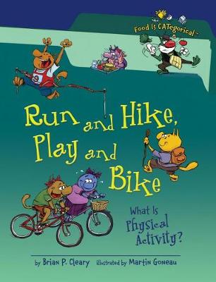 Run and Hike, Play and Bike book