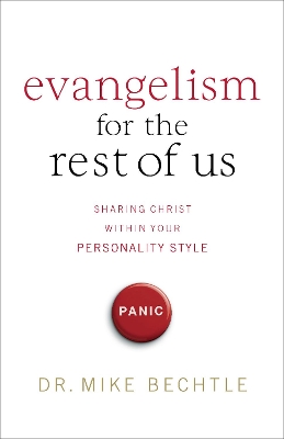 Evangelism for the Rest of Us by Dr Mike Bechtle