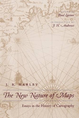 The New Nature of Maps by J. B. Harley