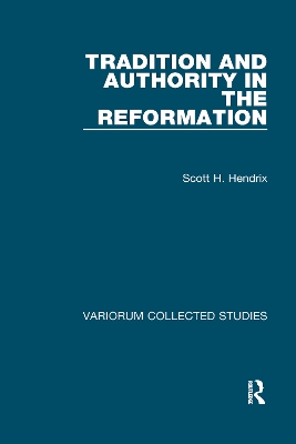 Tradition and Authority in the Reformation book