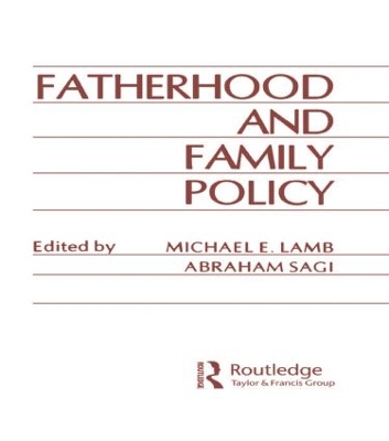 Fatherhood and Family Policy book