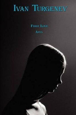 First Love & Asya book