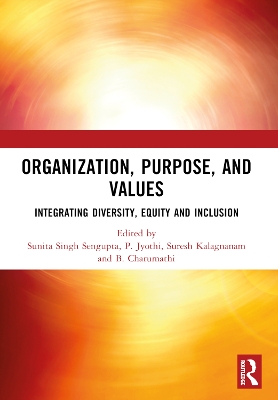 ORGANIZATION, PURPOSE, AND VALUES: INTEGRATING DIVERSITY, EQUITY AND INCLUSION book