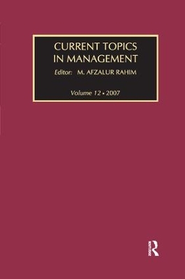 Current Topics in Management by M. Afzalur Rahim