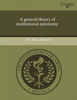 A General Theory of Institutional Autonomy book