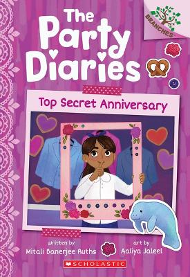 Top Secret Anniversary: A Branches Book (the Party Diaries #3) book