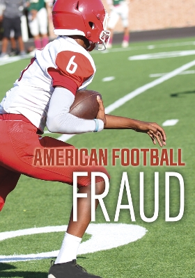 American Football Fraud by Jake Maddox