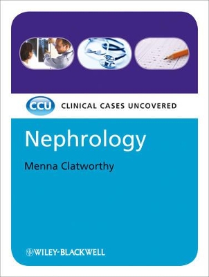 Nephrology - Clinical Cases Uncovered book