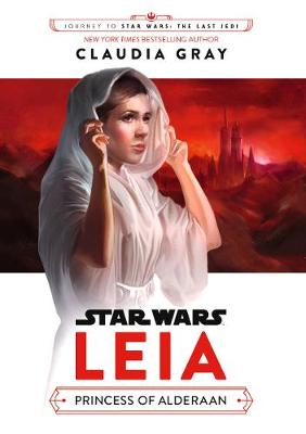 Star Wars: Leia: Princess of Alderaan book