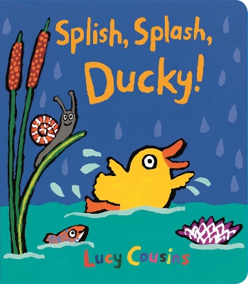 Splish, Splash, Ducky! by Lucy Cousins