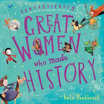 Fantastically Great Women Who Made History book
