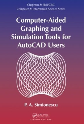 Computer-Aided Graphing and Simulation Tools for Autocad Users by P. A. Simionescu